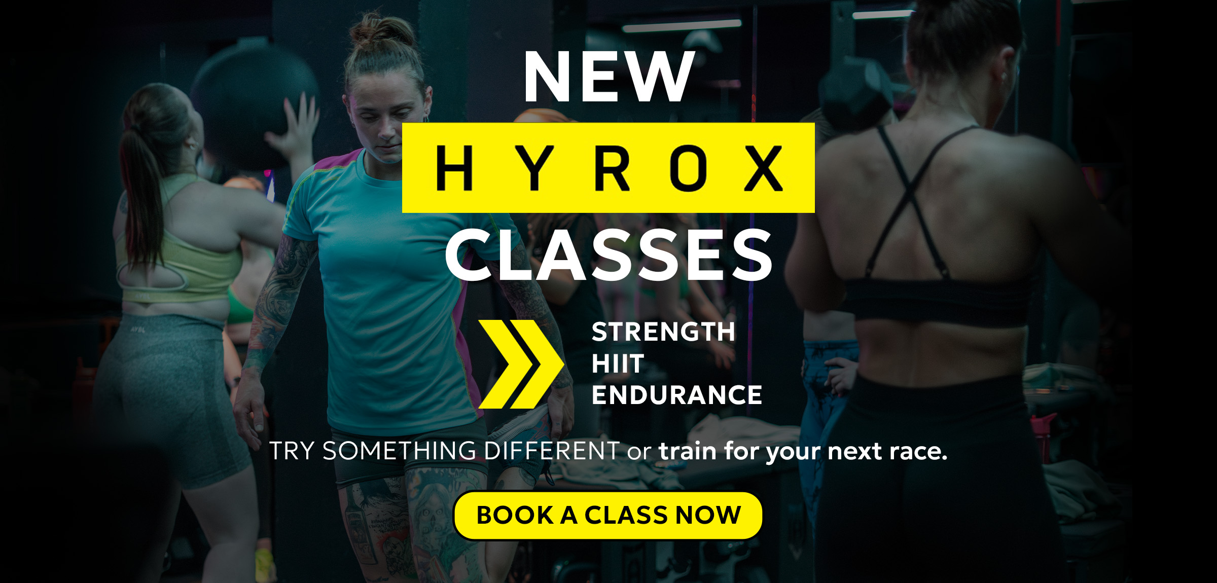 NEW HYROX CLASSES: STRENGTH + HIIT + ENDURANCE. Try something different or train for your next race.